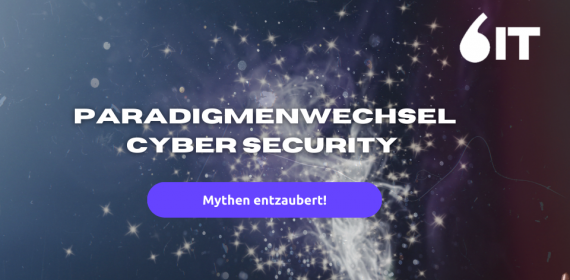 Paradigmenwechsel Cyber Security